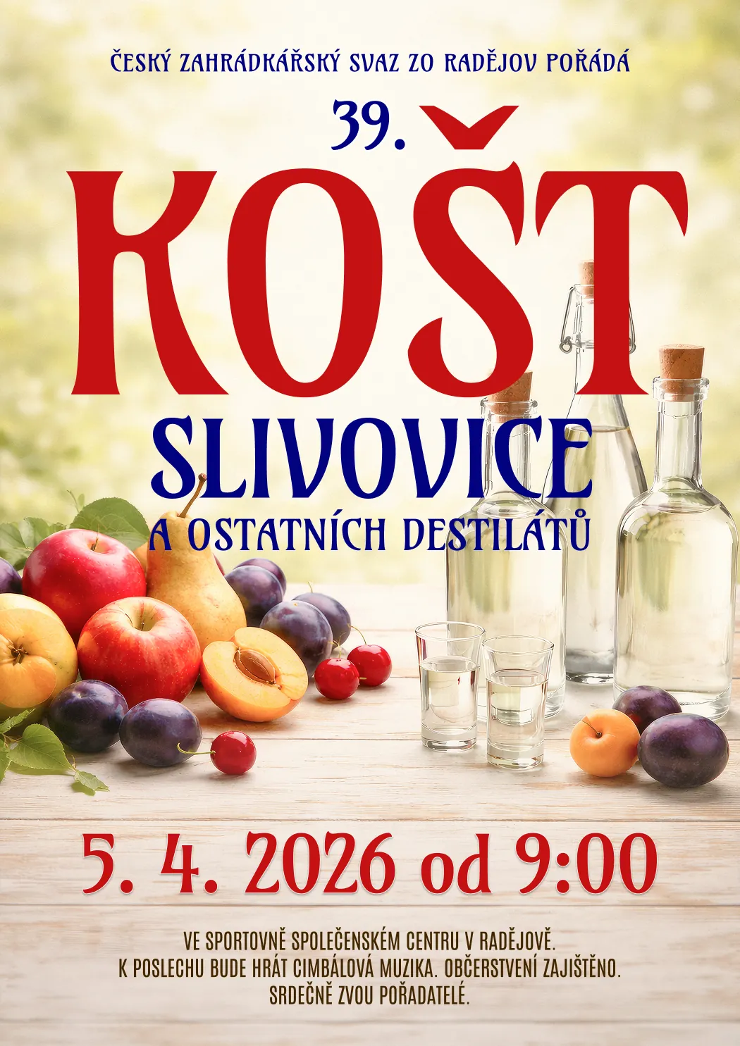 Plakát na 39. košt slivovice a ostatních destilátů v Radějově dne 5. 4. 2026
